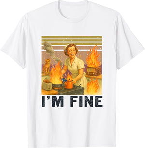 I'm Fine Retro Housewife Cooking Vintage Kitchen Funny T-Shirt - T-Shirt | White