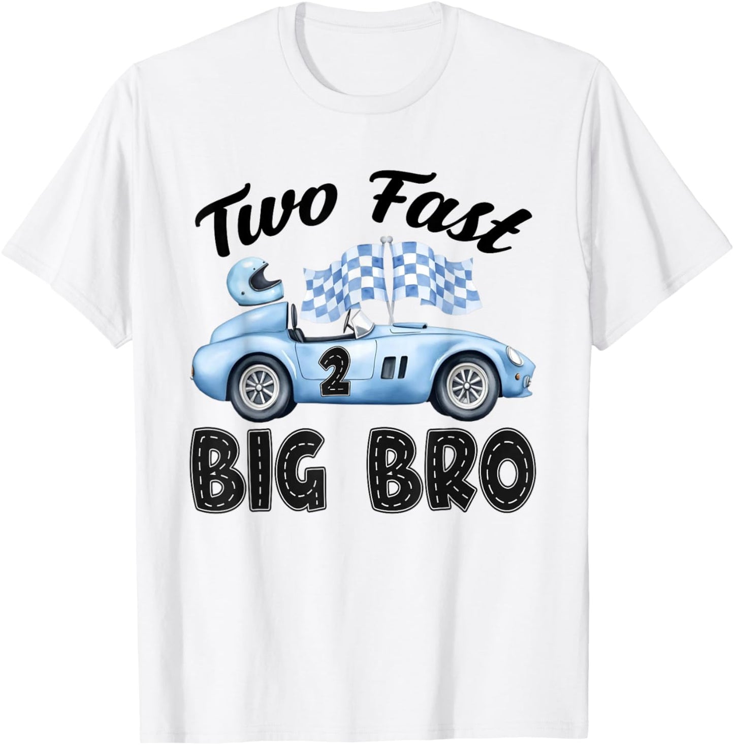 Two Fast Big Bro of The Birthday Boy Racing Car Party T-Shirt - T-Shirt | White