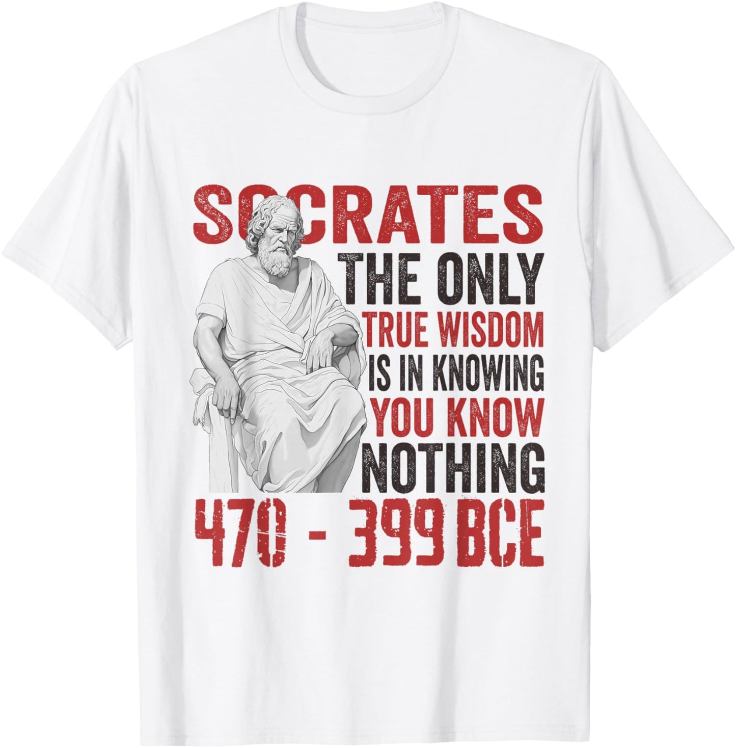 Socrate Ancient Philosopher Quote Classical Greek Philosophy T-Shirt - T-Shirt | White