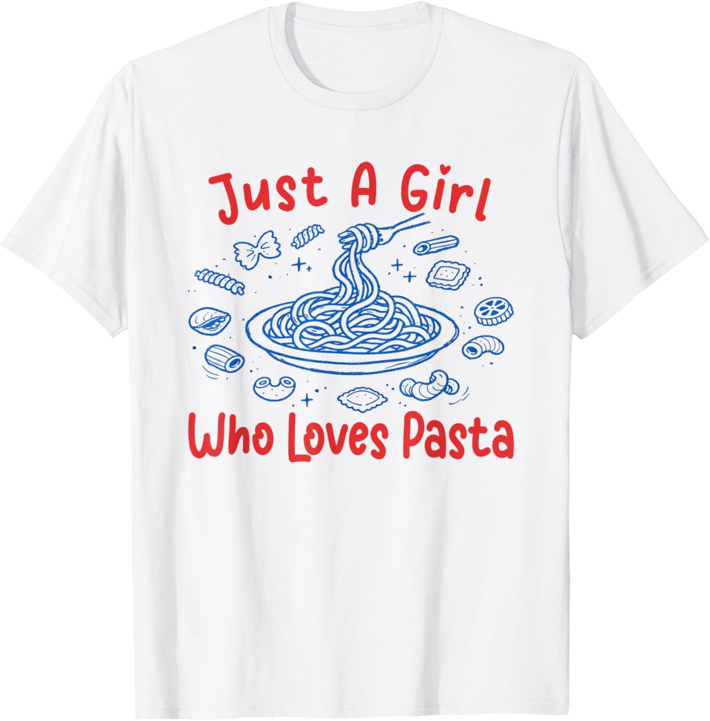 Just A Girl Who Loves Pasta Lover Italian Food Toddler Kids T-Shirt - T-Shirt | White