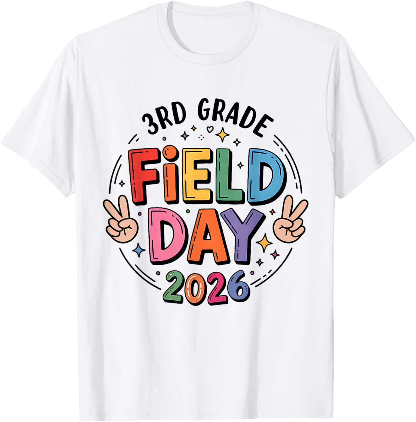 School Field Day Teacher Kids 3rd Grade Funny Field Day 2026 T-Shirt - T-Shirt | White