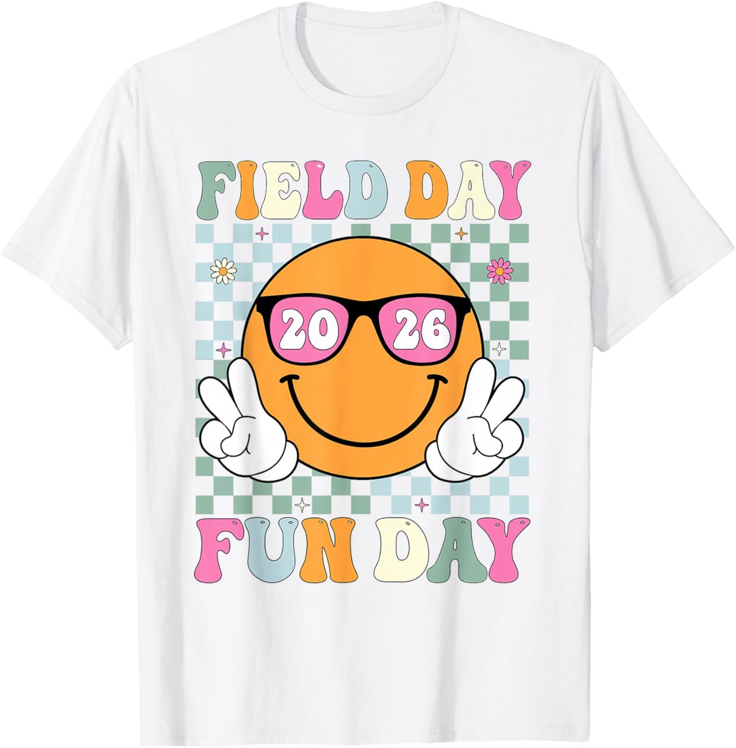 Field Day Fun Day 2026 Team Teacher Kids Field Day Vibes T-Shirt - T-Shirt | White