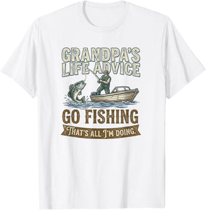 Grandpa's Life Advice Go Fishing That's All I'm Doing T-Shirt - T-Shirt | White
