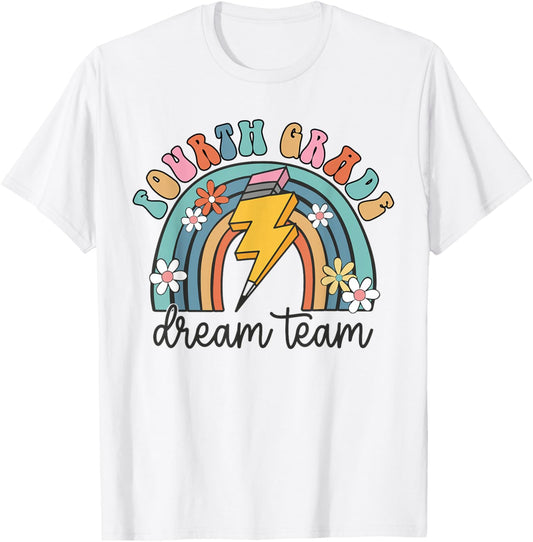 Fourth Grade Dream Team 1st Day of 4th Grade Back to School T-Shirt - T-Shirt | White