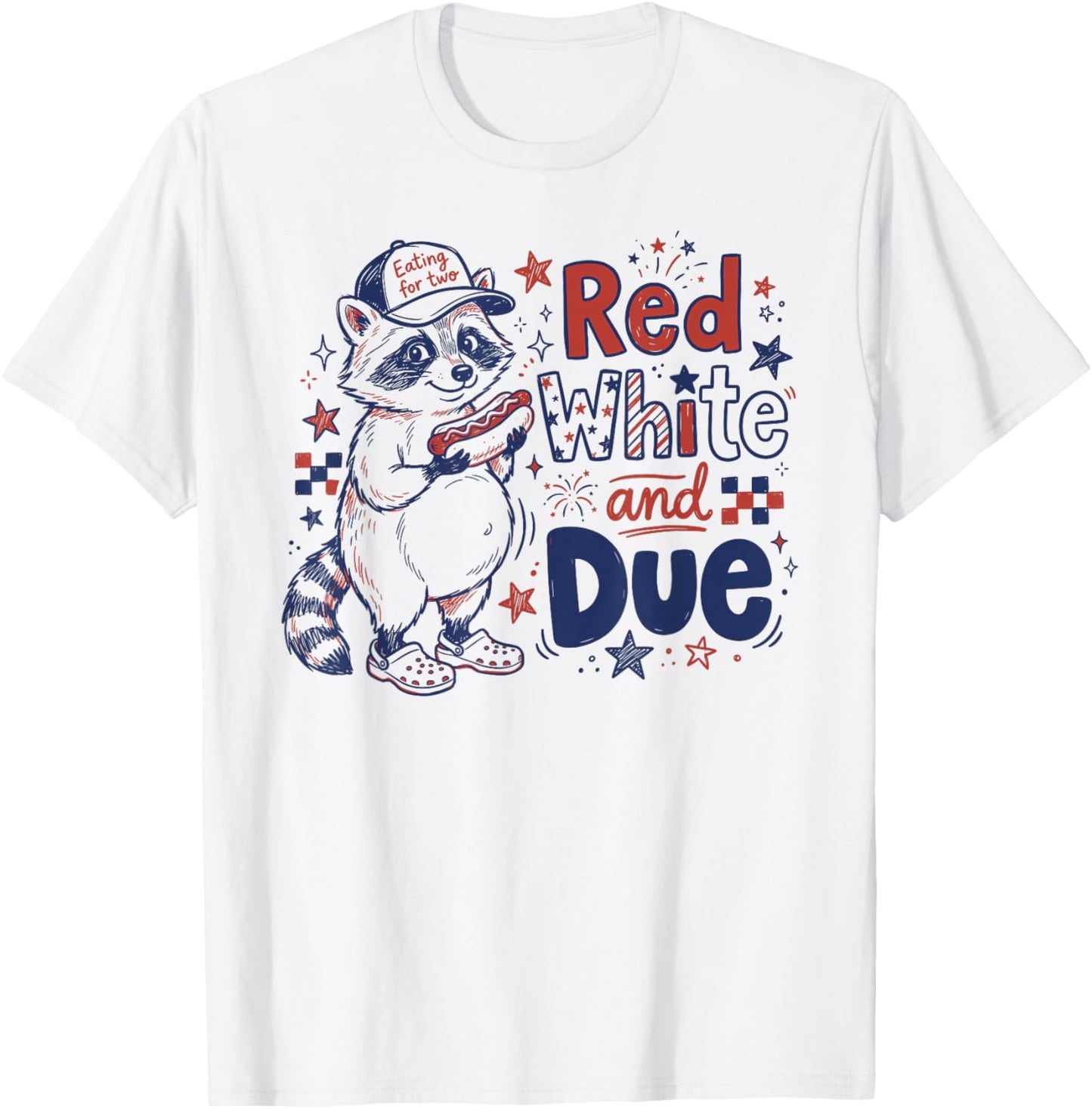 Red White and Due Funny Pregnancy Raccoon T-Shirt - T-Shirt | White