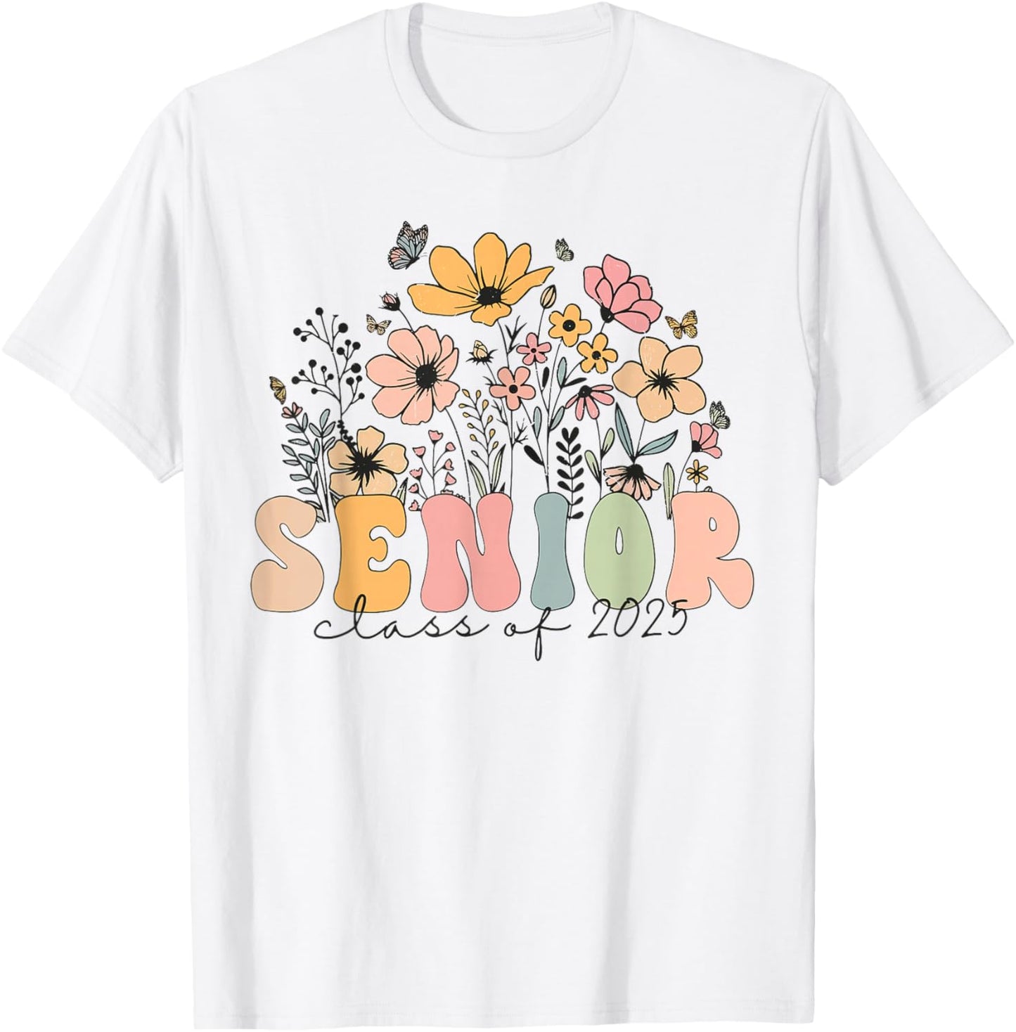 Wildflower Senior Class Of 2025 Graduation Back To School T-Shirt - T-Shirt | White