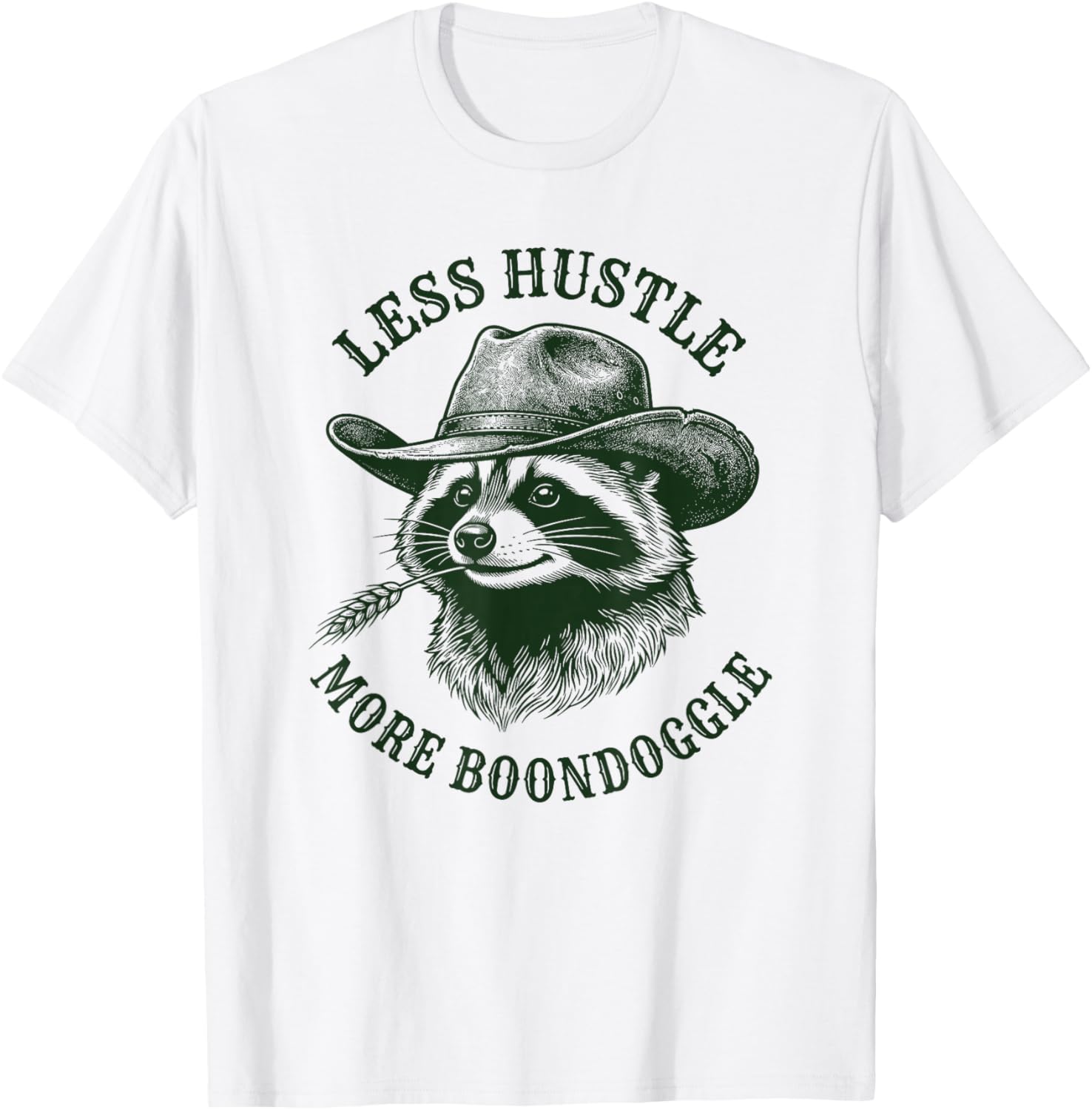 Less Hustle More Boondoggle Funny Cowboy Raccoon Vintage T-Shirt - T-Shirt | White