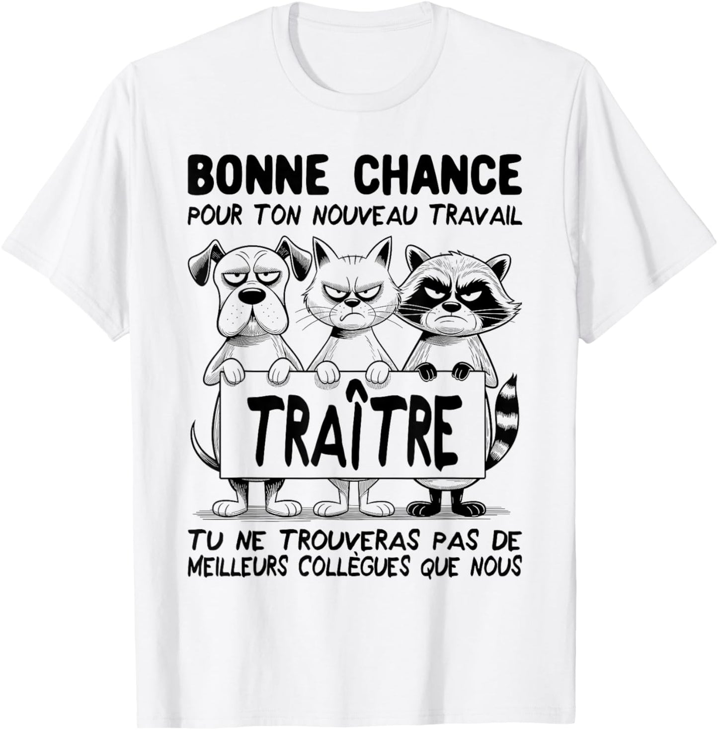Departure Colleague Work - New Job | Traitor T-Shirt - T-Shirt | White