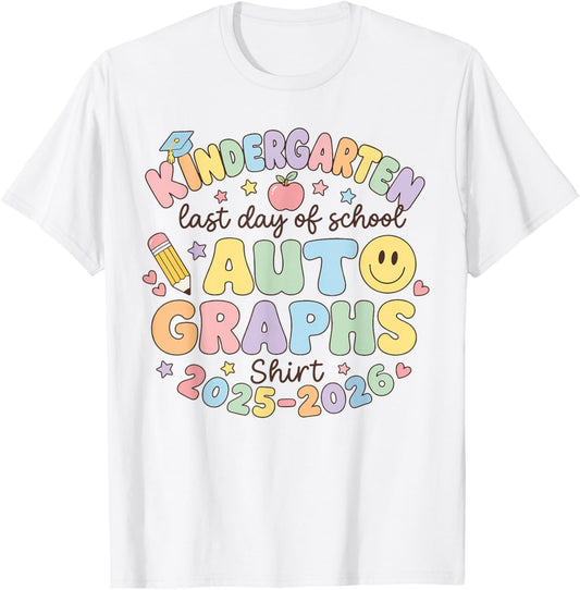 Cute Last Day School Kindergarten Autograph Kids Signature T-Shirt - T-Shirt | White