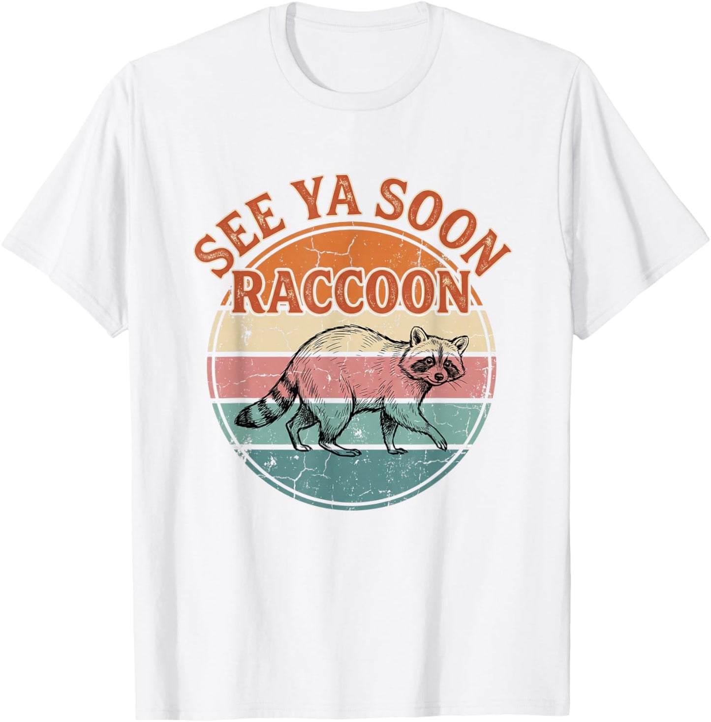 See Ya Soon Raccoon Vintage Retro Sunset Style T-Shirt - T-Shirt | White