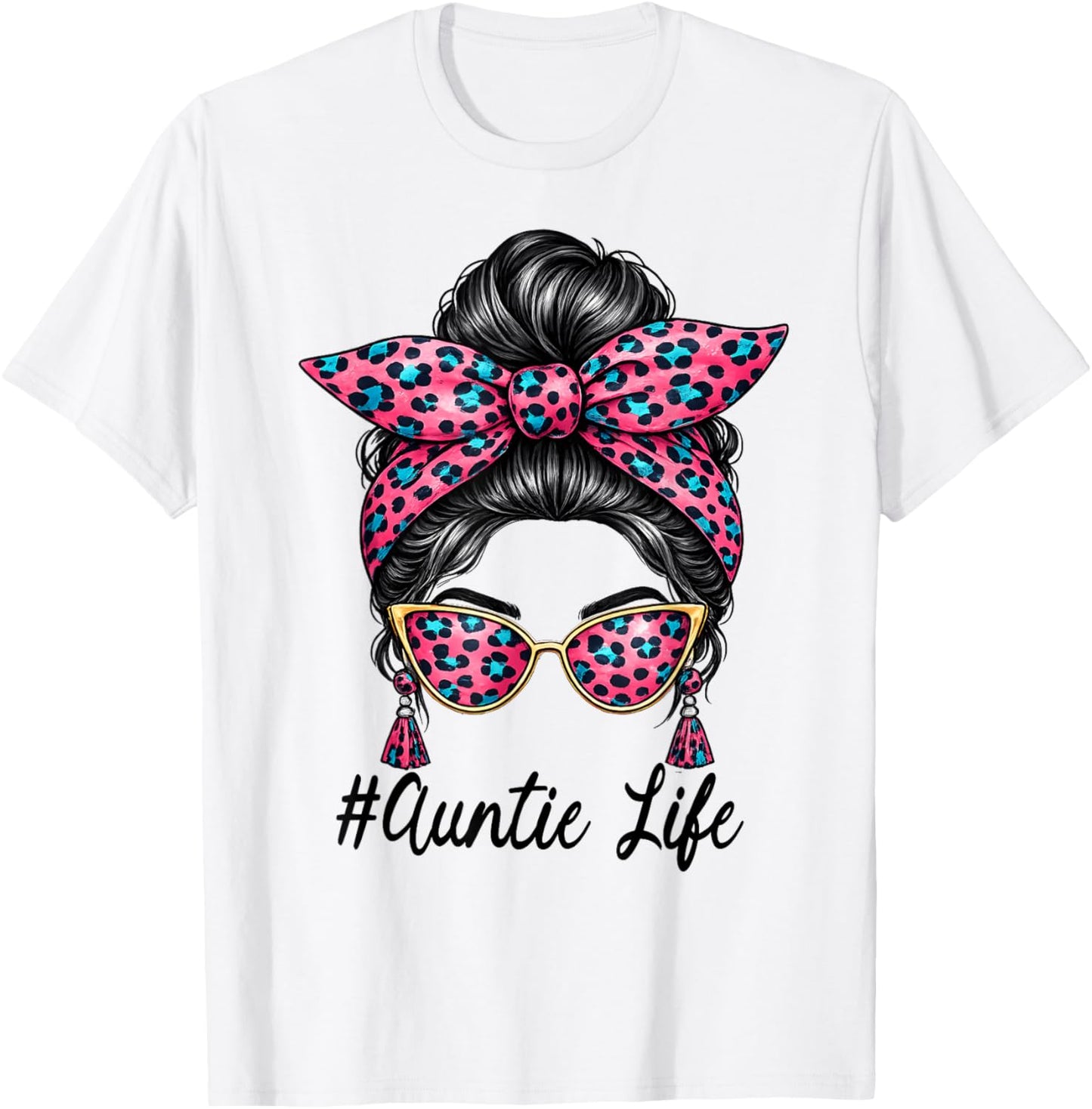 Auntie Life Mother's Day Leopard Messy Bun Mom Women Grandma T-Shirt - T-Shirt | White