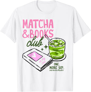 Matcha & Books Club Funny Green Tea Latte Lovers T-Shirt - T-Shirt | White