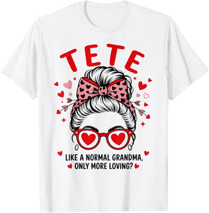 Tete Valentine Quote for Loving Grandma with Cute Bow T-Shirt - T-Shirt | White