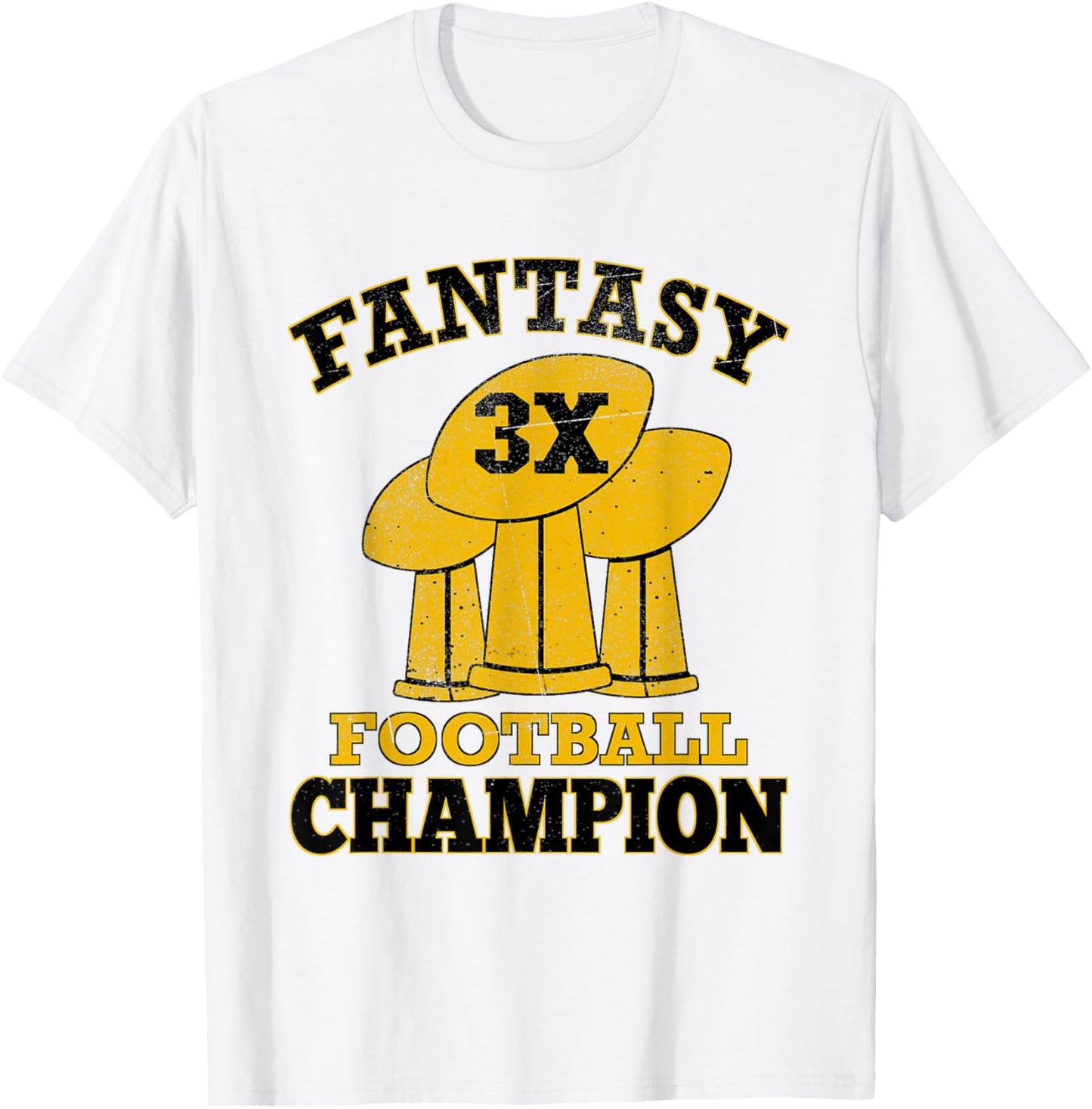Fantasy Football 3X Champion Three Time Champ Trophy Winner T-Shirt - T-Shirt | White