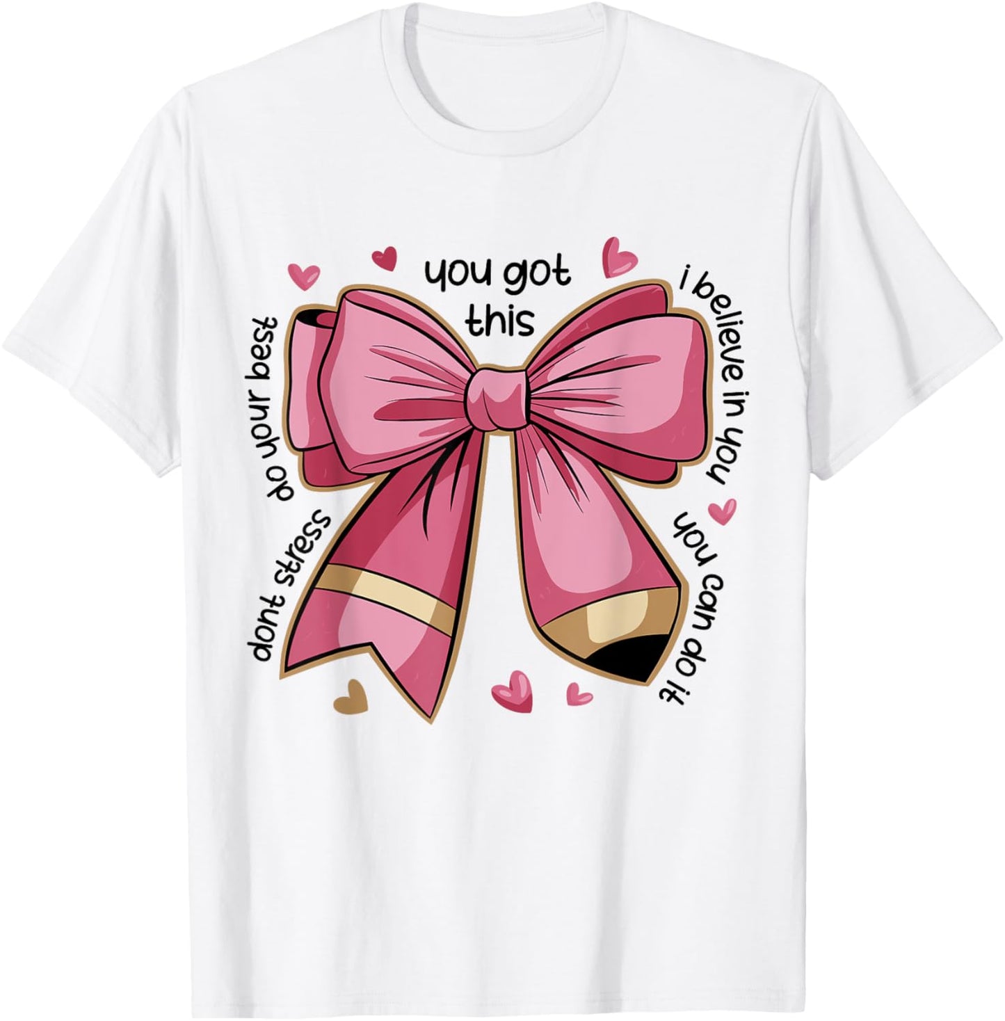 Pencil Coquette Bow Test Day Teacher Motivational Testing T-Shirt - T-Shirt | White
