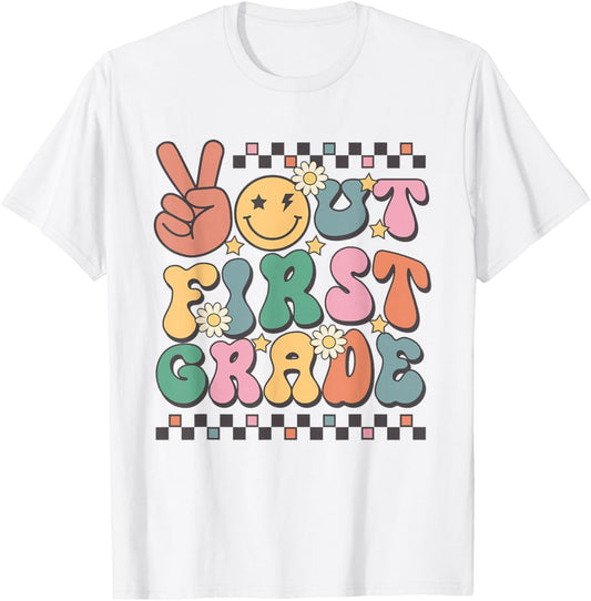 Last Day Of 1st Grade Smile Face Peace Out First Grade T-Shirt - T-Shirt | White