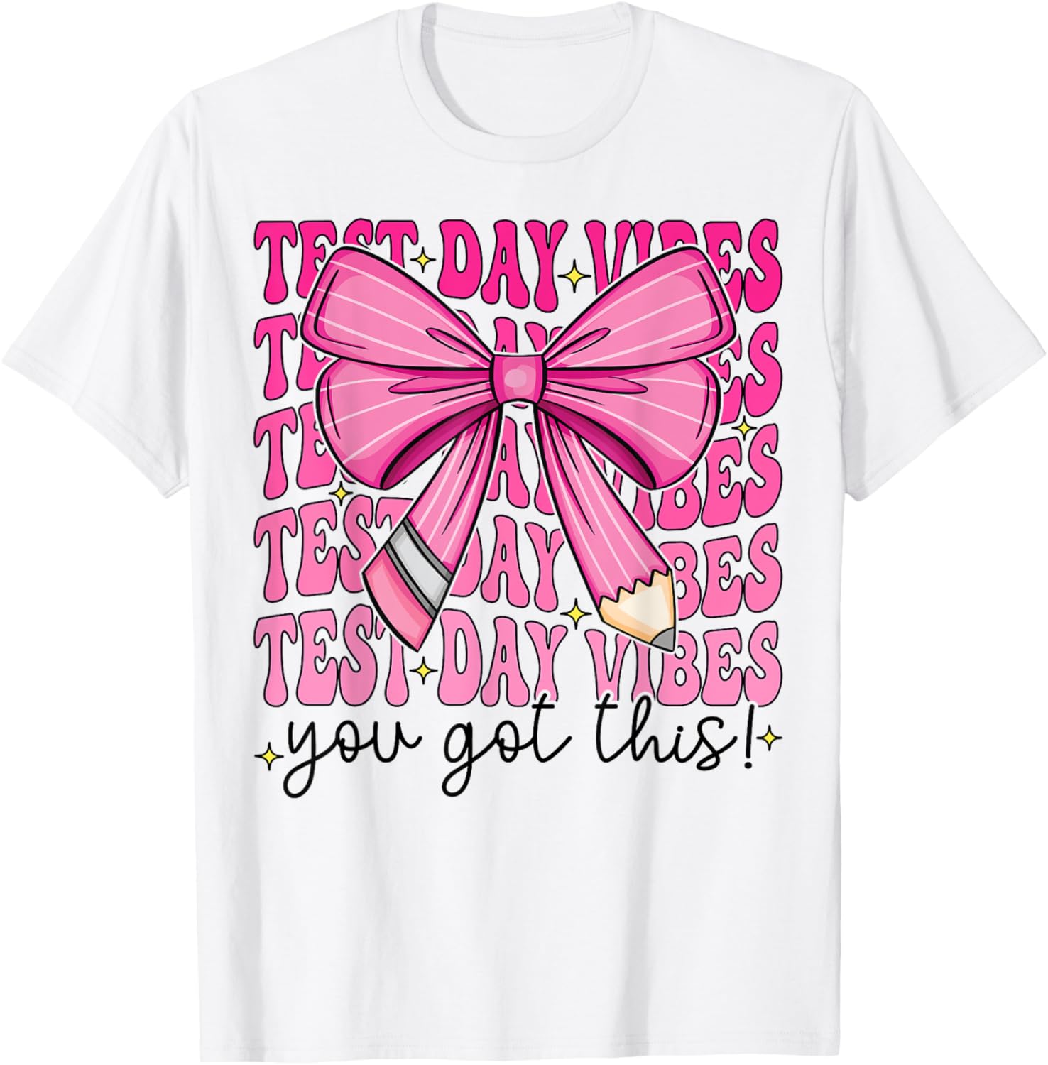 Test Day Vibes You Got This Coquette Bow Testing Day Teacher T-Shirt - T-Shirt | White