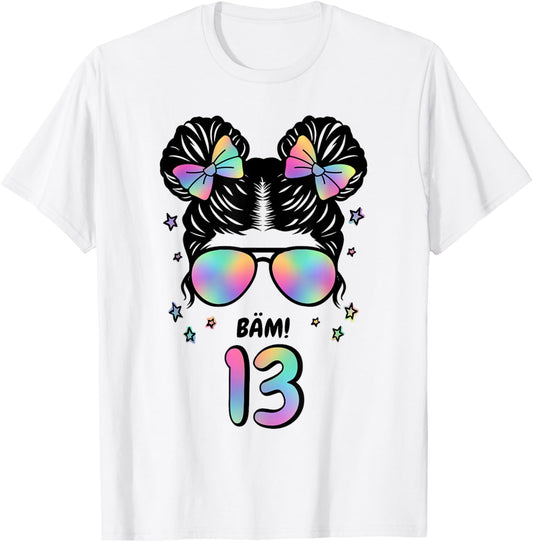 13th Birthday Girl Messy Bun Bäm! 13 T-Shirt - T-Shirt | White