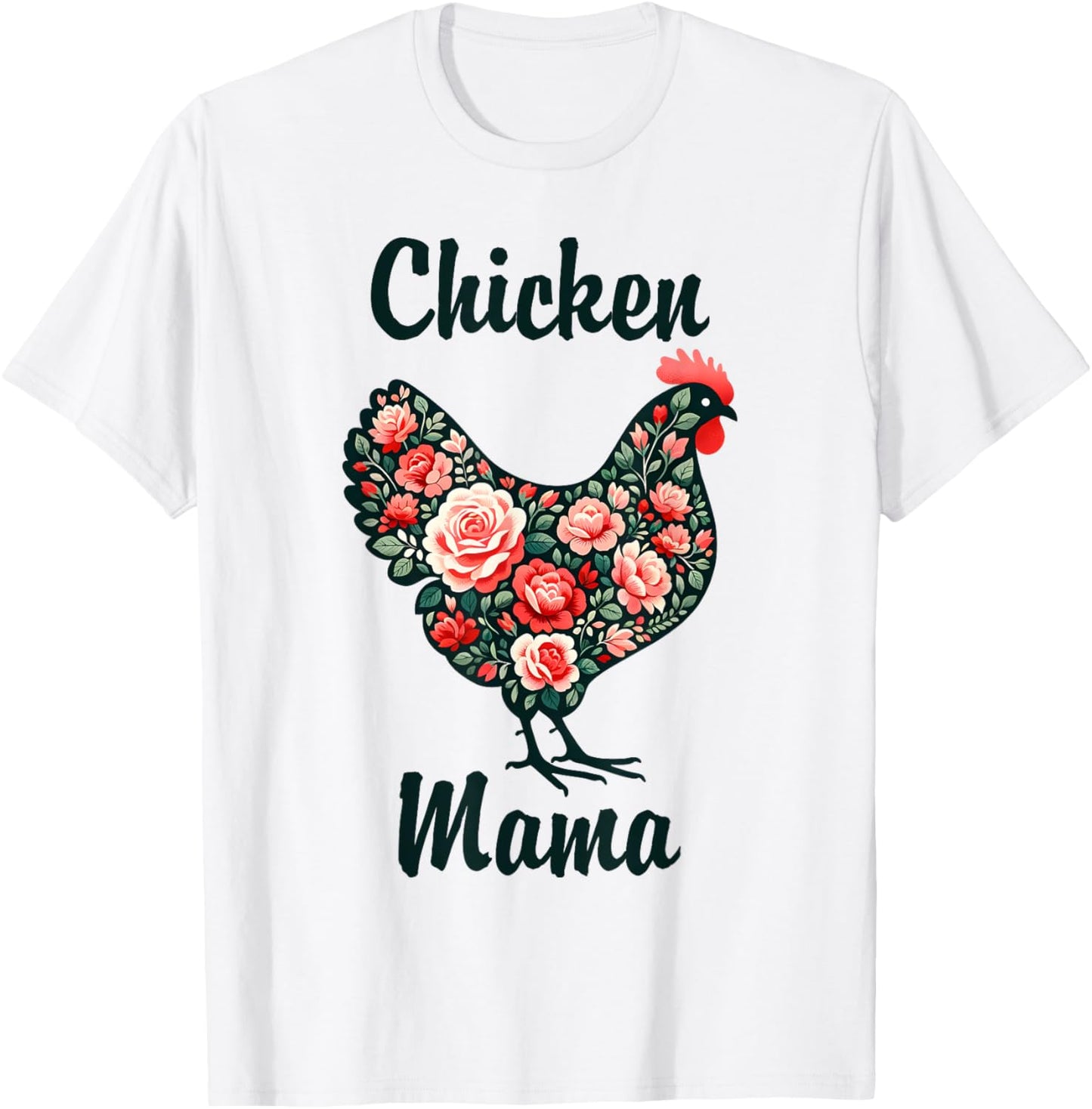 Mother's Day Funny Mom Cute Floral Mama Chicken Lover T-Shirt - T-Shirt | White