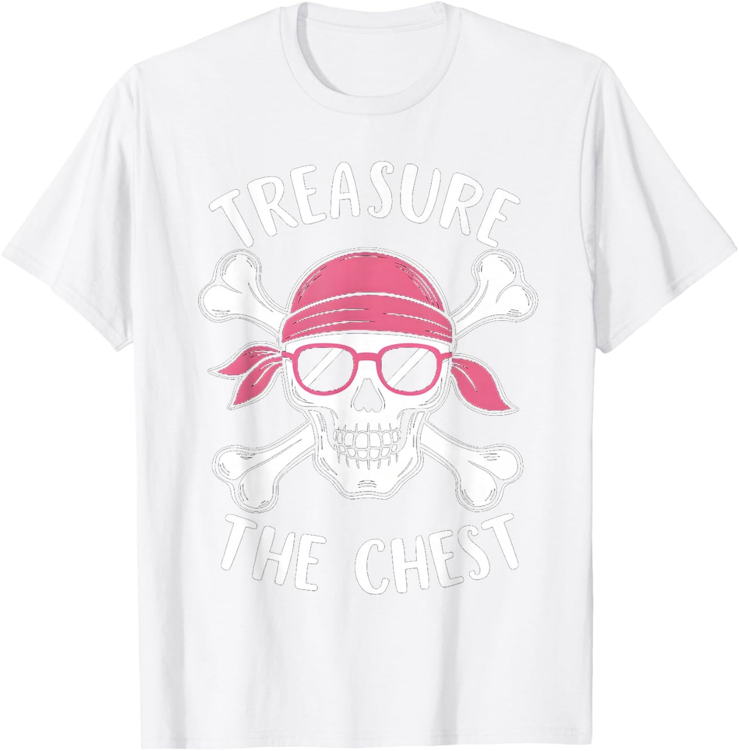 Treasure The Chest Breast Cancer Awareness Men Women Kids T-Shirt - T-Shirt | White