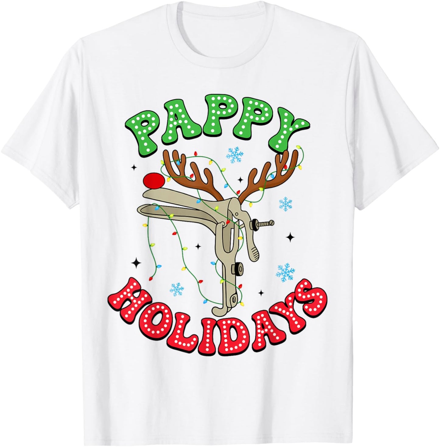 Pappy Holiday Reindeer Speculum Nurse Gynecologist Christmas T-Shirt - T-Shirt | White