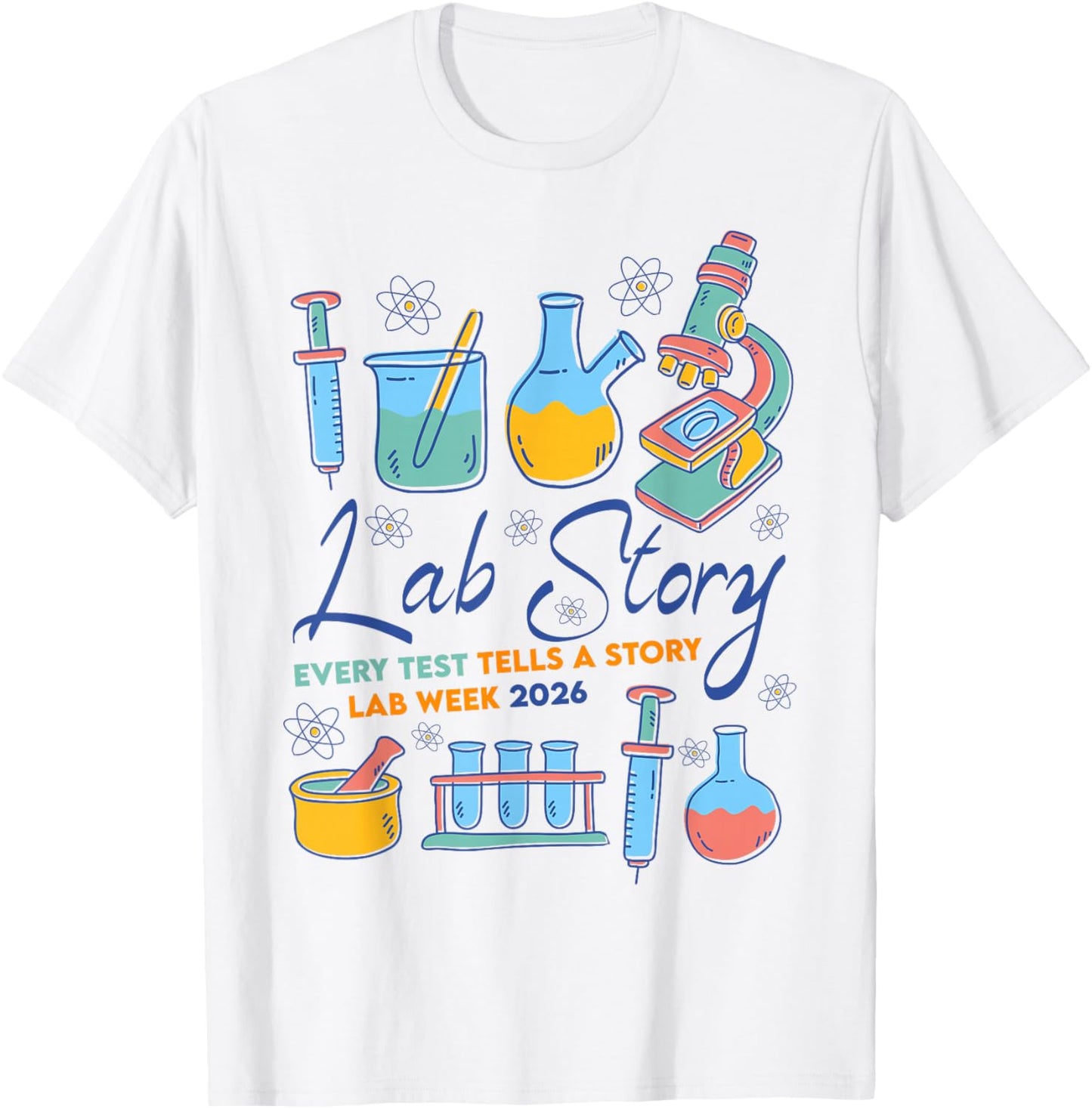Lab Story Week 2026 Medical Laboratory Technician Team T-Shirt - T-Shirt | White