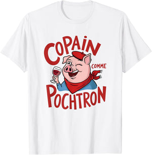Feria Copain comme Pochtron Bayonne Dax Basque Humor & Party , white, S T-Shirt - T-Shirt | White