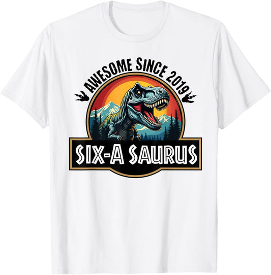Six-a-Saurus 6th Birthday Dinosaur T-Rex for Boys And Girls T-Shirt - T-Shirt | White