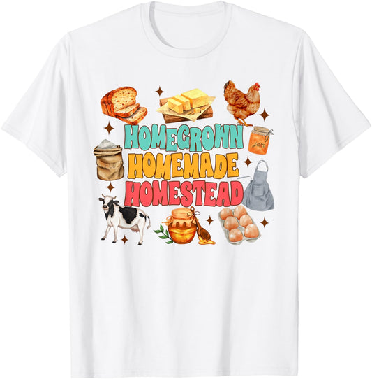 Homesteading Mom Farm Life Homegrown Homemade Homestead T-Shirt - T-Shirt | White