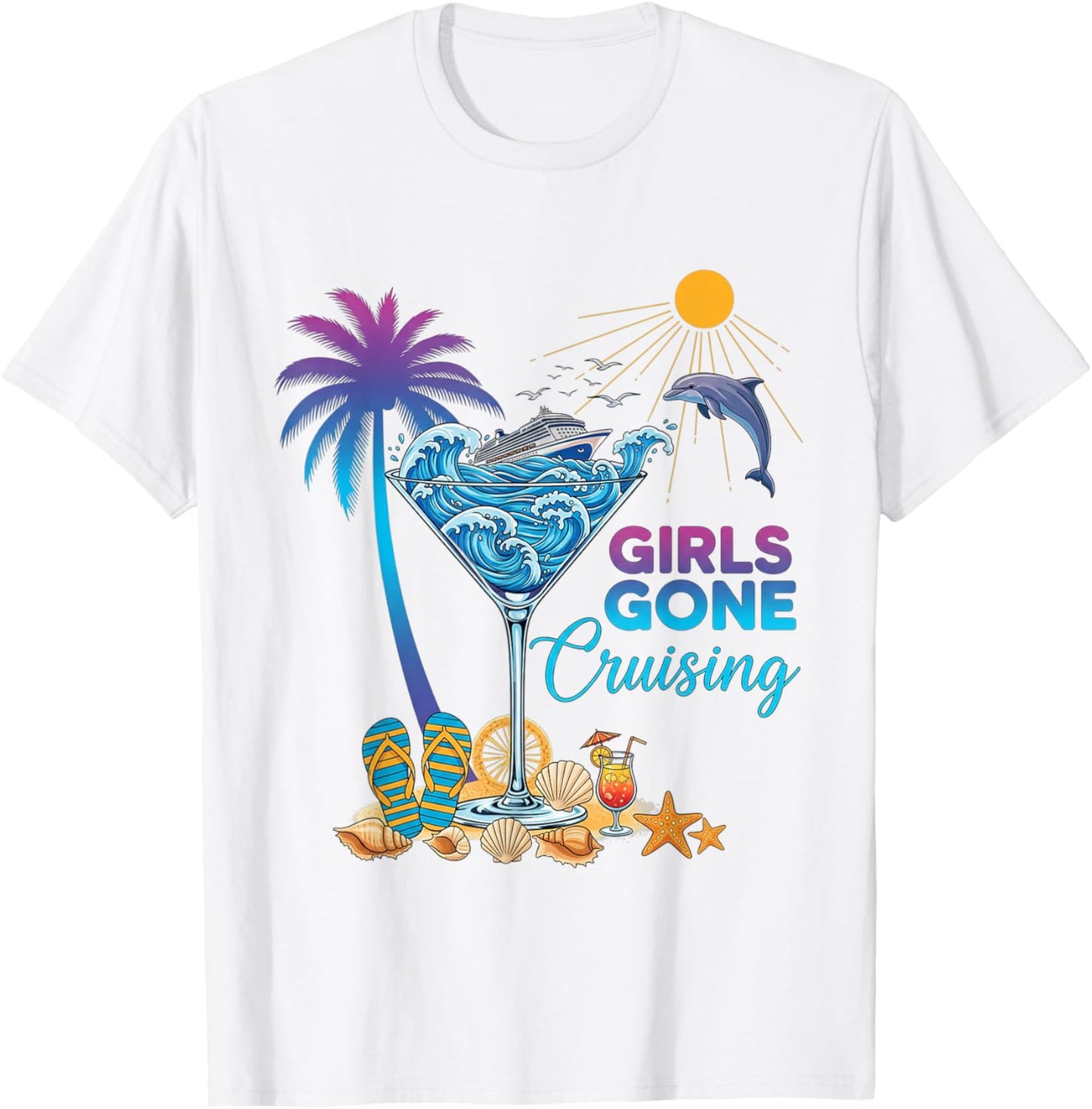 Girls Gone Cruising Trip 2026 Cruise Besties Friends T-Shirt - T-Shirt | White