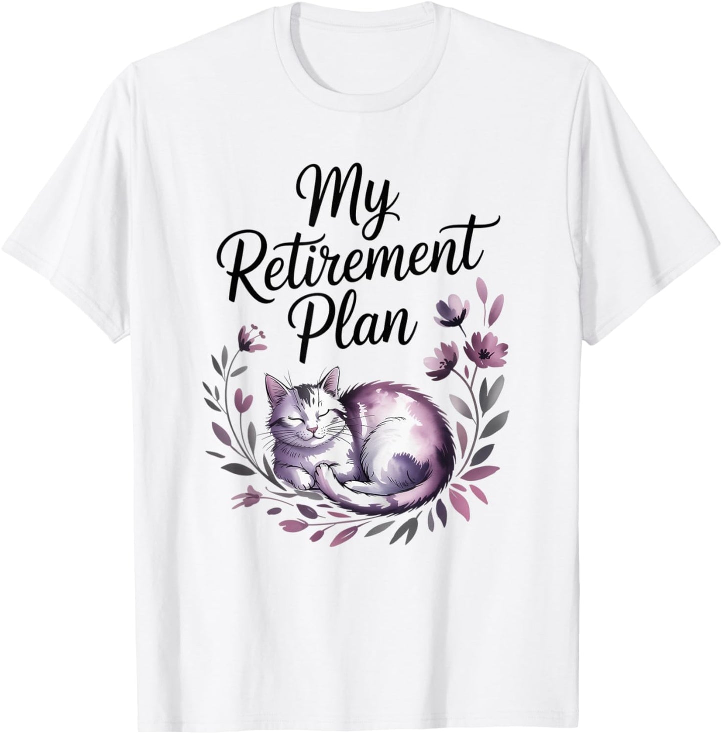 My Retirement Plan Cat Lovers T-Shirt - T-Shirt | White