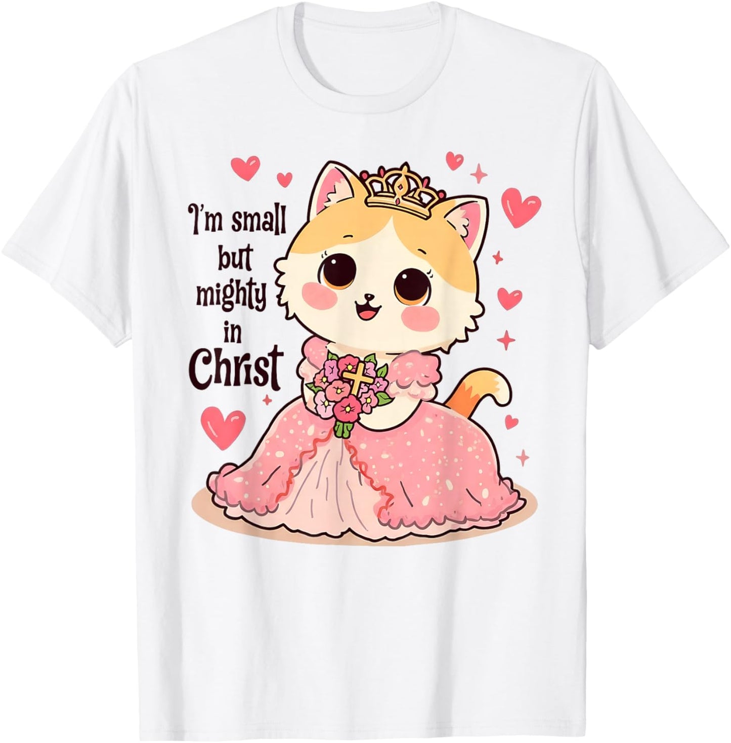 Christian Kids I Am Small But Mighty in Christ Cute Cat T-Shirt - T-Shirt | White
