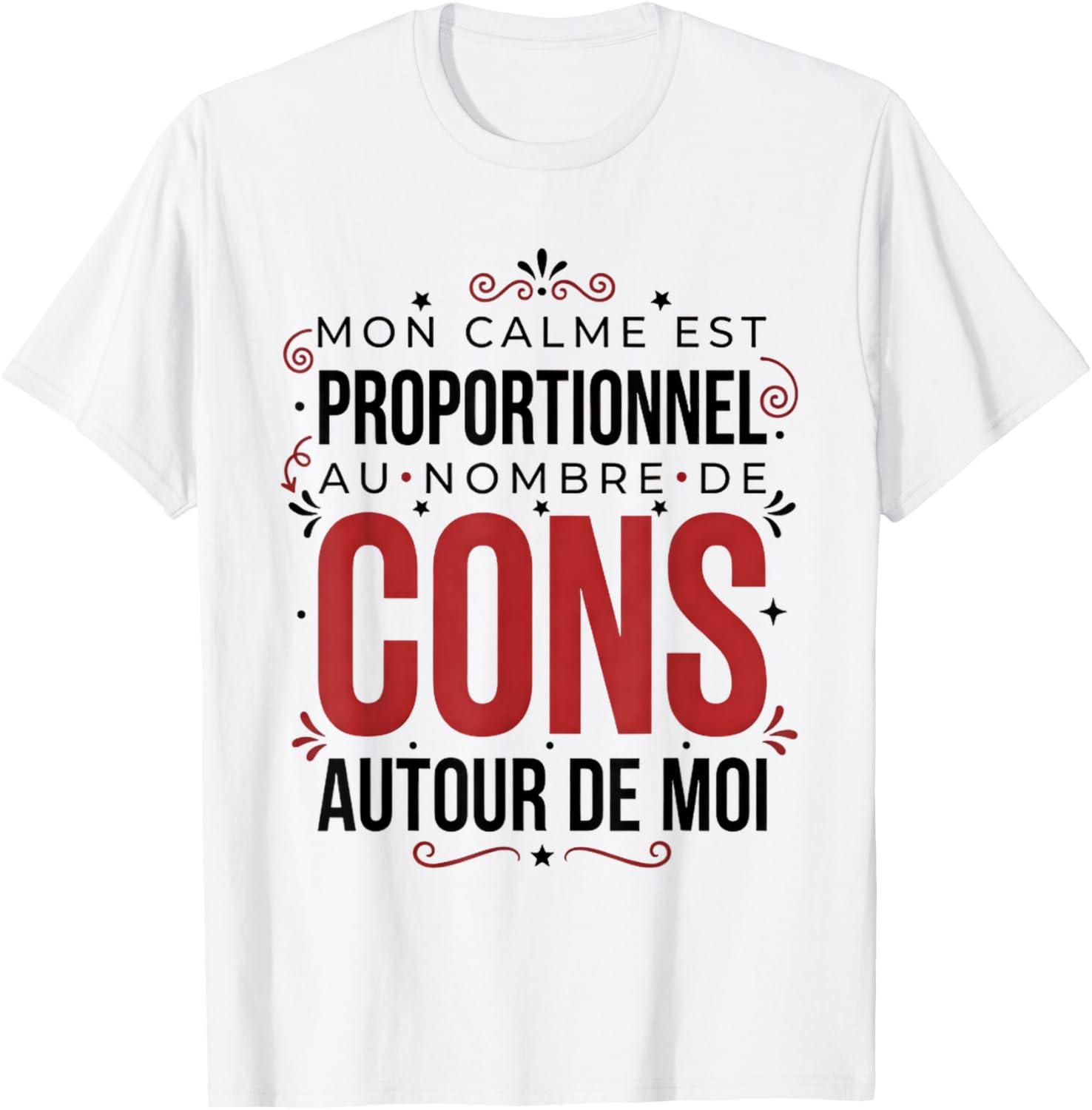 Funny Quote Humor and Sarcasm French T-Shirt - T-Shirt | White