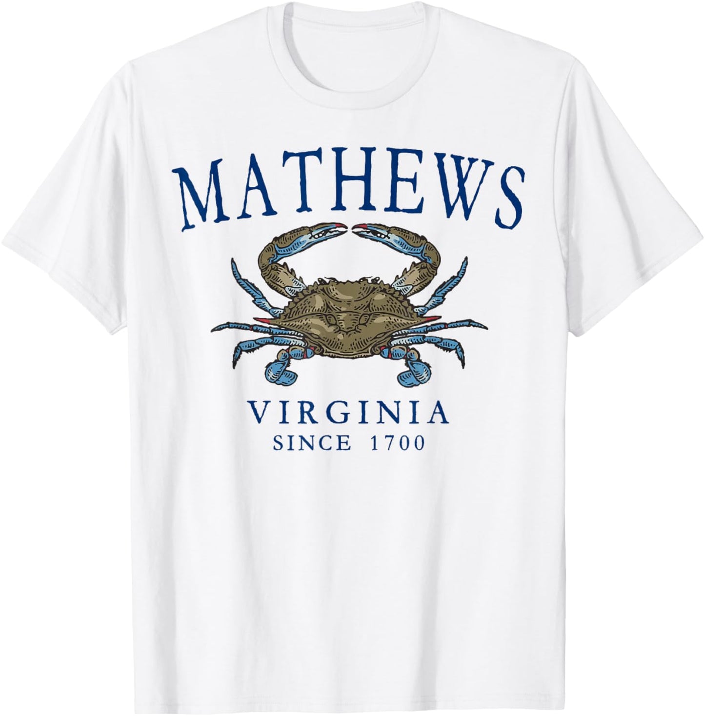 Mathews Virginia Crab Fishing Since 1700 Navy Blue Letters T-Shirt - T-Shirt | White