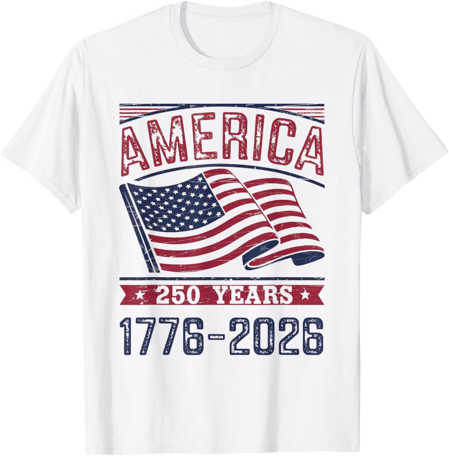 America 250 Years 4th of July 250th Anniversary USA Flag T-Shirt - T-Shirt | White