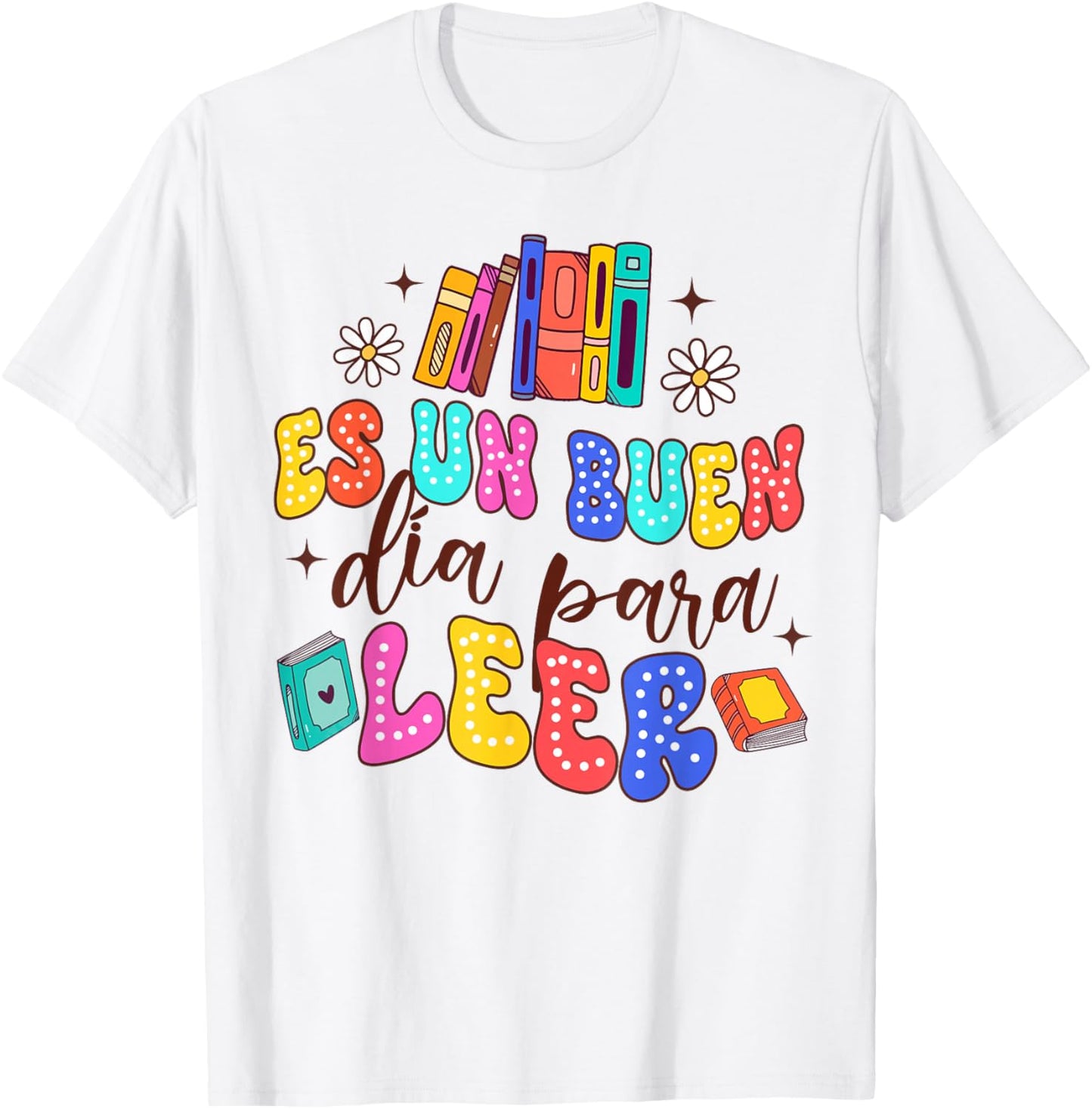Spanish Teacher Teaching Maestra Es Un Buen Dia Para Leer T-Shirt - T-Shirt | White