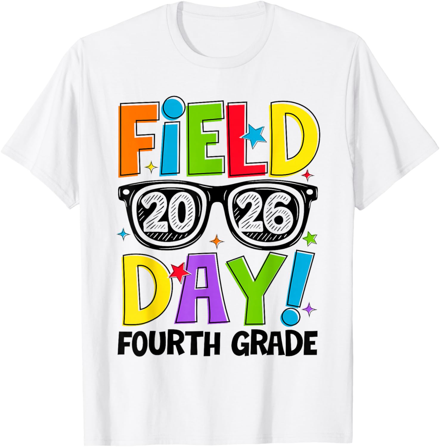 Field Day Fun Day 2026 4th Grade Field Trip Teacher Kids T-Shirt - T-Shirt | White