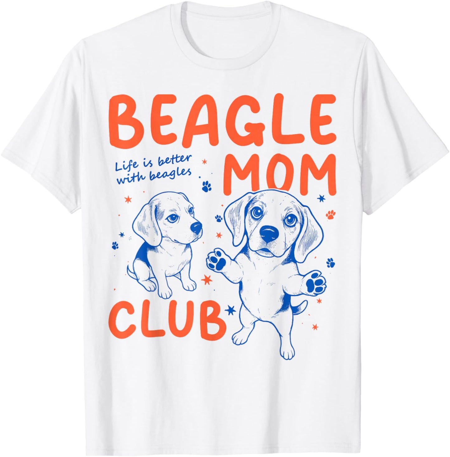 La Vie au Beagle Mom Club est Meilleure avec Le Chien Beagle T-Shirt - T-Shirt | White