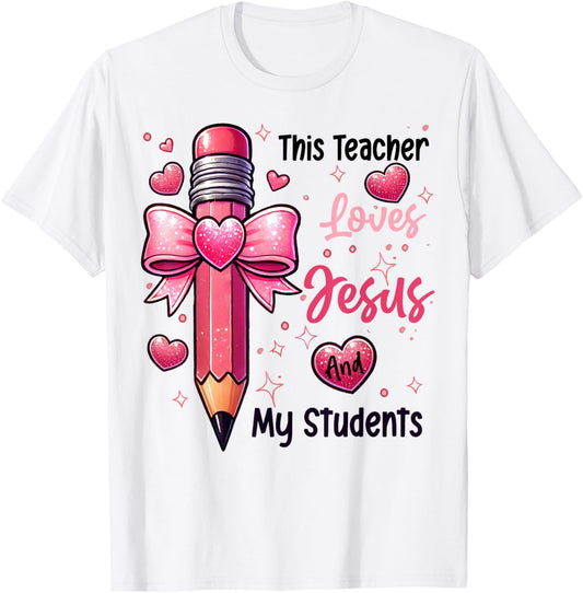 Christian Valentine This Teacher Loves Jesus And My Students T-Shirt - T-Shirt | White
