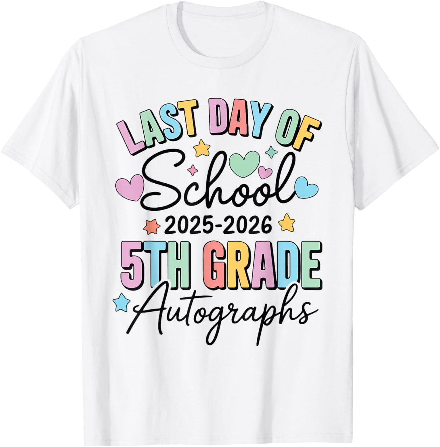 Last Day of School Autograph 5th Grade Graduation Boys Girls T-Shirt - T-Shirt | White