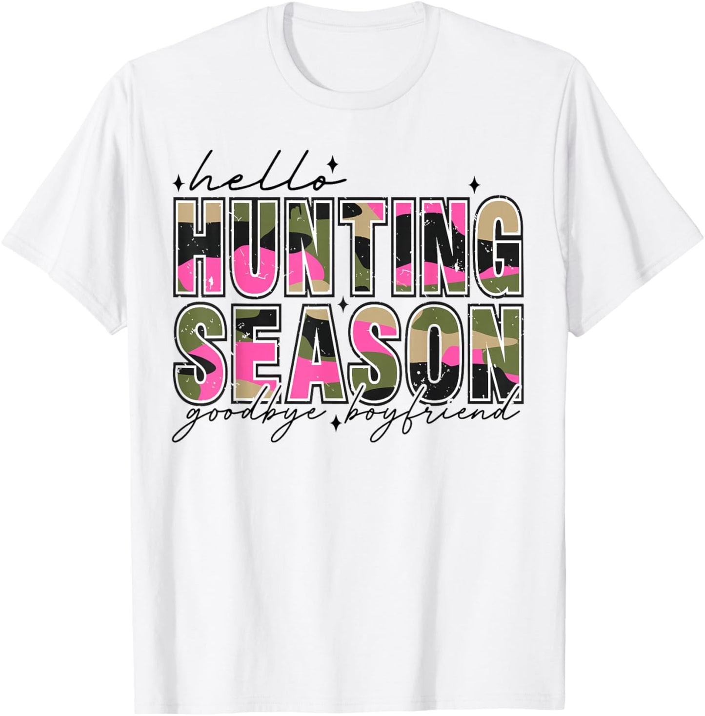 Hello Deer Season Goodbye Boyfriend Camo Flag Hunting Season T-Shirt - T-Shirt | White