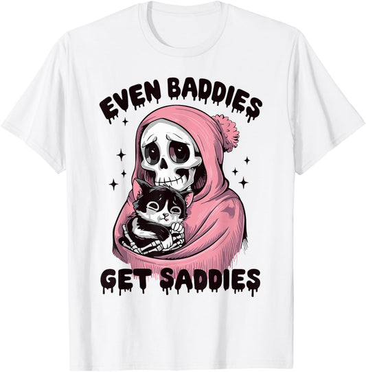 Even Baddies Get Saddies Skull Cat Internet Memes Funny Meme T-Shirt - T-Shirt | White