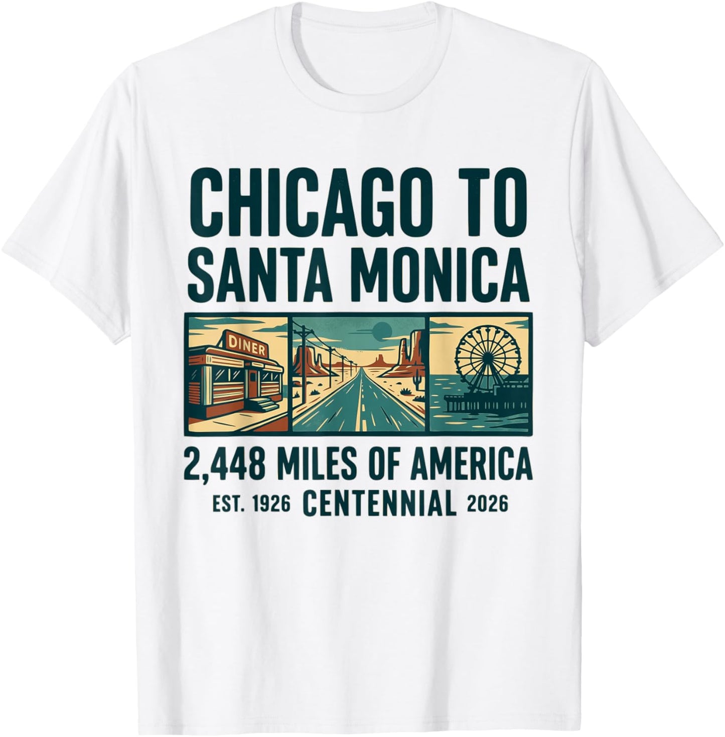 Route 66 Chicago to Santa Monica - America Vintage Road Trip T-Shirt - T-Shirt | White