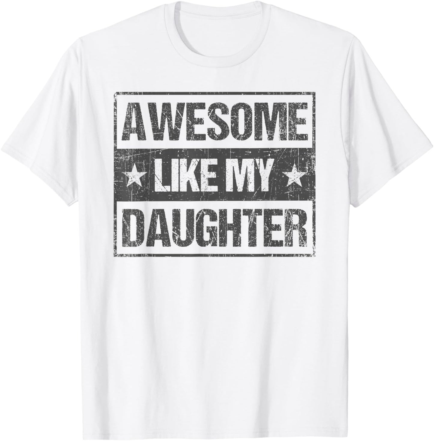 Funny Father Dad Gifts Men From Daughter Father's Day Dad T-Shirt - T-Shirt | White