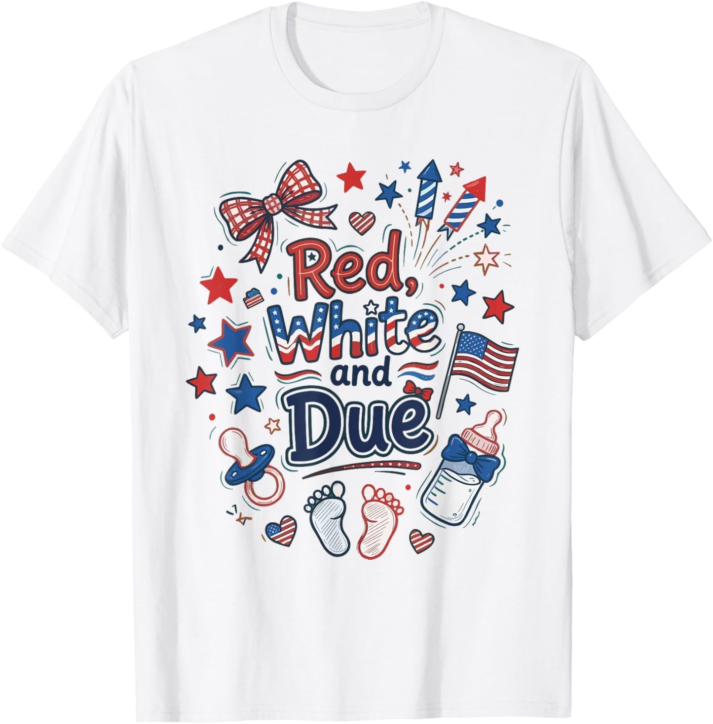 Red White and Due 4th of July Pregnancy Announcement Baby T-Shirt - T-Shirt | White