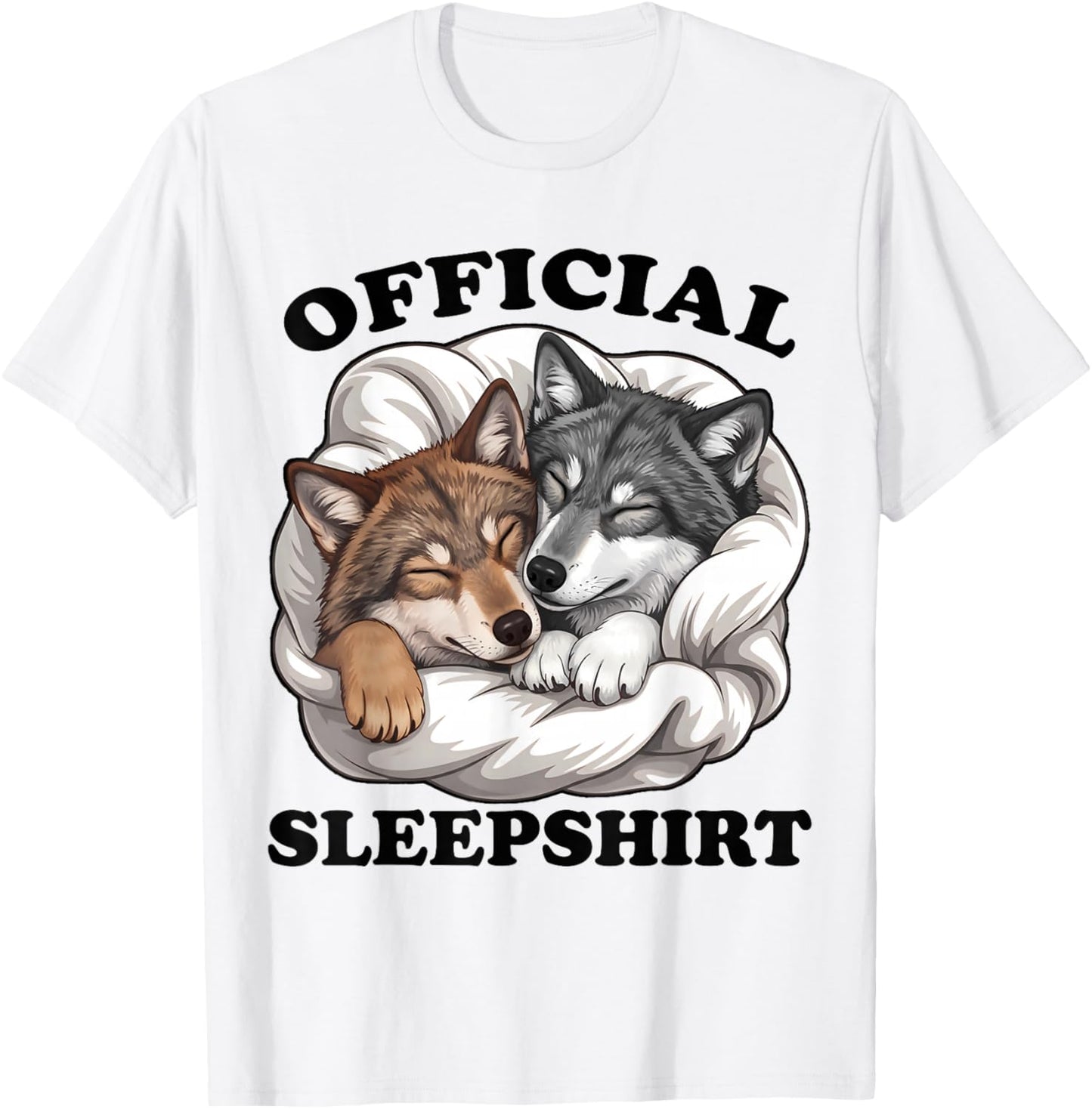 Official Sleepshirt Funny Wolf Nightshirt Grey Wolves Lover T-Shirt - T-Shirt | White