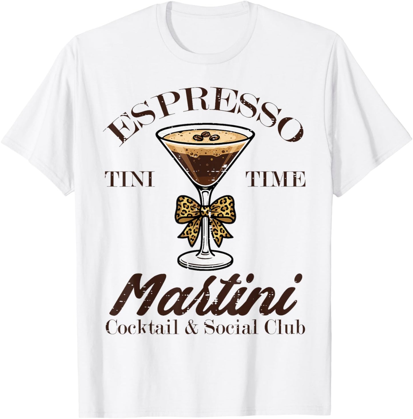 Espresso Tini Time Martini Funny Saying Cocktail Women Men T-Shirt - T-Shirt | White