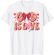 Valentine Coquette Bow God Is Love Valentines Day Christian T-Shirt - T-Shirt | White