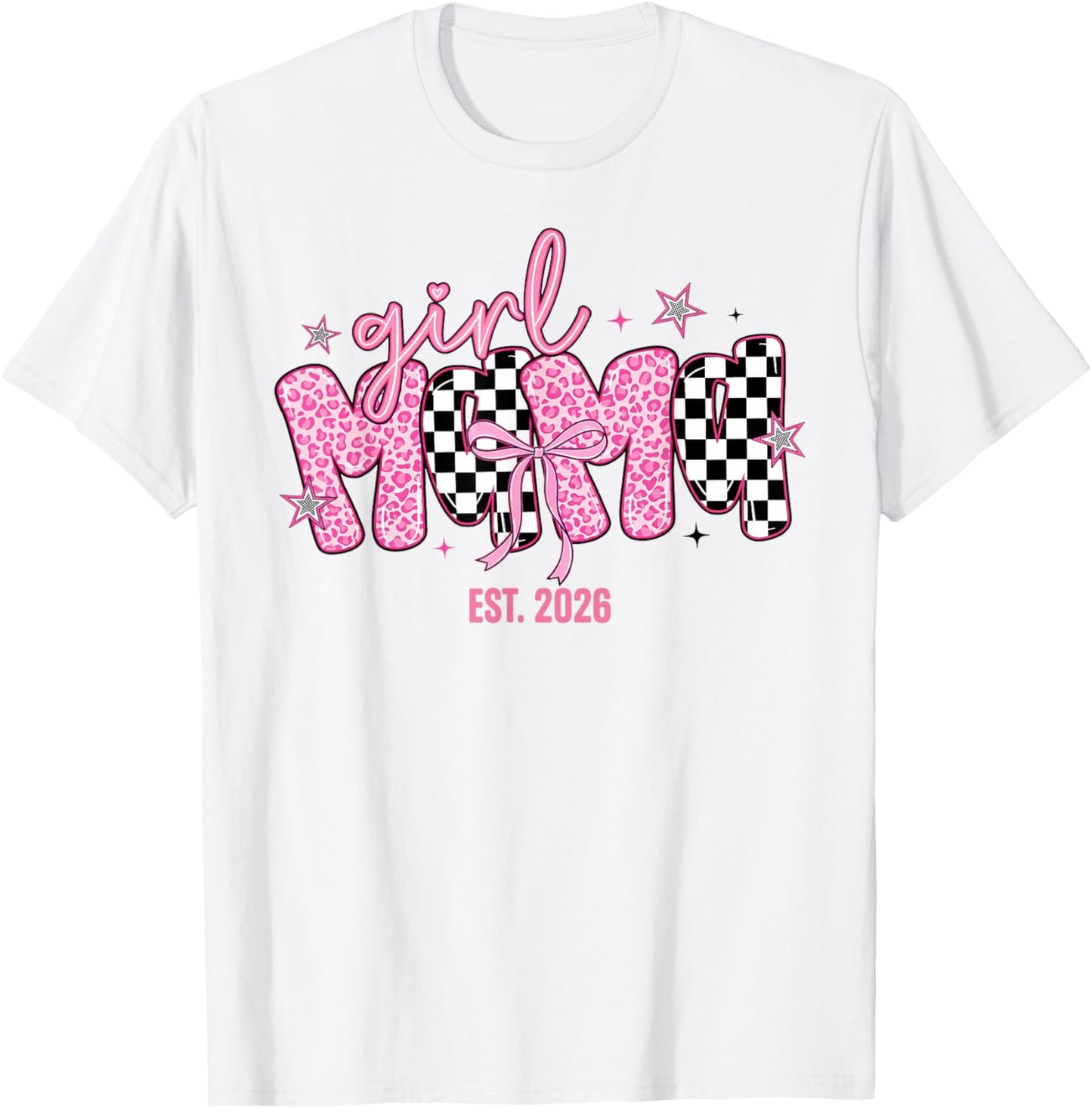 Girl Mama Est 2026 Pregnancy Reveal Mom to Be New Mommy T-Shirt - T-Shirt | White