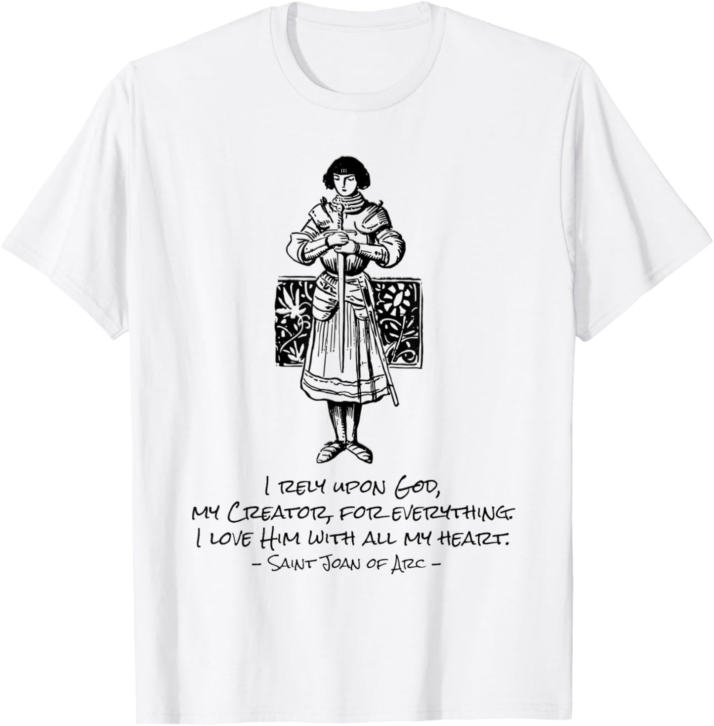 St Joan of Arc Quote Vintage Catholic Saints Art T-Shirt - T-Shirt | White